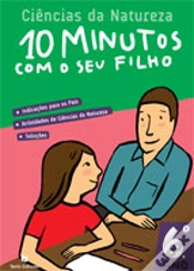 Capa do artigo 10 Minutos com o seu Filho - 6º Ano - Ciências da Natureza