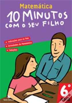 Capa do artigo 10 Minutos com o seu Filho - 6º Ano - Matemática