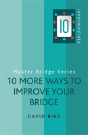 10 More Ways To Improve Your Bridge - Preview