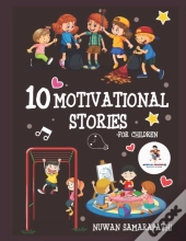 10 Motivational Stories For Children