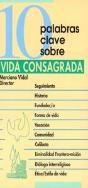 10 Palabras Clave Sobre La Vida Consagrada - Preview