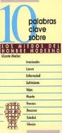 10 Palabras Clave Sobre Miedos Del Hombre Moderno - Preview