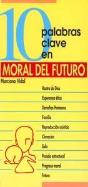 10 Palabras Clave Sobre Moral Del Futuro - Preview