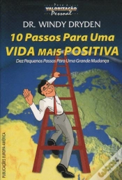 Capa do artigo 10 Passos para uma Vida Mais Positiva
