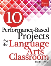 Capa do artigo 10 Performance-Based Projects For The Language Arts Classroom