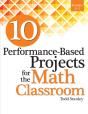 10 Performance-Based Projects For The Math Classroom - Preview