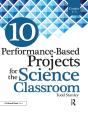 10 Performance-Based Projects For The Science Classroom - Preview