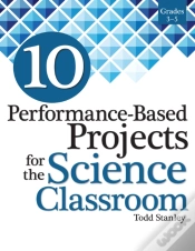Capa do artigo 10 Performance-Based Projects For The Science Classroom