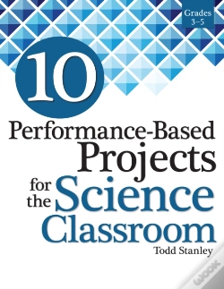 Capa do artigo 10 Performance-Based Projects For The Science Classroom