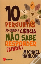 Capa do artigo 10 Perguntas às Quais a Ciência não Sabe Responder (Ainda)