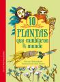 10 Plantas Que Cambiaron El Mundo - Preview