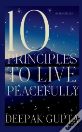 10 Principles To Live Peacefully