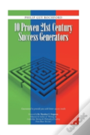 10 Proven 21st Century Success Generators
