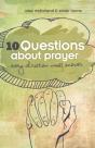 10 Questions About Prayer Every Christian Must Answer - Preview