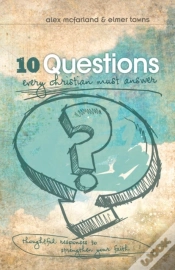 Capa do artigo 10 Questions Every Christian Must Answer