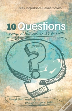Capa do artigo 10 Questions Every Christian Must Answer