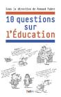 10 Questions Sur L'Éducation - Preview