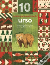 Capa do artigo 10 Razões para Gostares do Urso