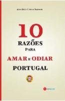 10 Razões Para Odiar e Amar Portugal