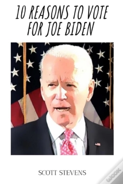 Capa do artigo 10 Reasons To Vote For Joe Biden