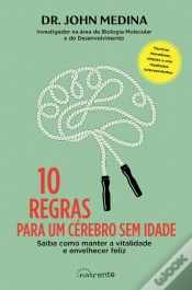 Capa do artigo 10 Regras para um cérebro sem Idade - IPS