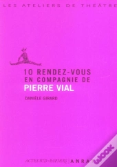 10 Rendez-Vous En Compagnie De Pierre Vial