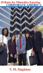 10 Rules For Minorities Entering Corporate America - Preview