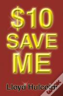 $10 Save Me