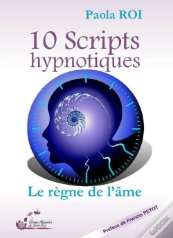 Capa do artigo 10 Scripts Hypnotiques ; Le Règne De L'Âme
