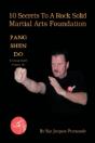 10 Secrets To A Rock Solid Martial Arts Foundation - Preview