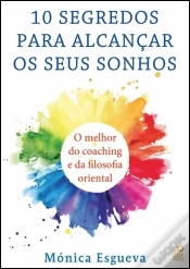 Capa do artigo 10 Segredos para Alcançar os Seus Sonhos