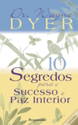 Capa do artigo 10 Segredos para o Sucesso e Paz Interior