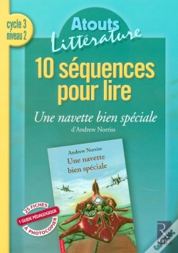 Capa do artigo 10 Séquences Pour Lire Cycle 3 Une Navette Bien Spéciale