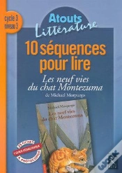 Capa do artigo 10 Séquences Pour Lire ; Les Neufs Vies Du Chat Montezuma De Michael Morpurgo ; Cycle 3, Niveau 3