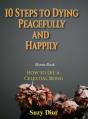 10 Steps To Dying Peacefully And Happily - Preview