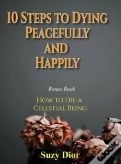 Capa do artigo 10 Steps To Dying Peacefully And Happily