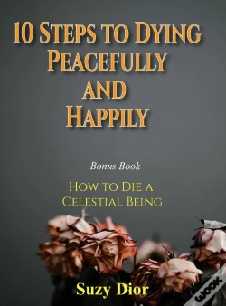 Capa do artigo 10 Steps To Dying Peacefully And Happily