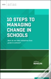 10 Steps To Managing Change In Schools