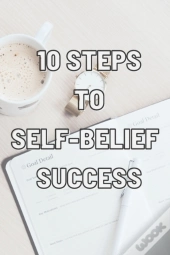 10 Steps To Self-Belief Success