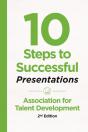10 Steps To Successful Presentations, 2nd Edition - Preview