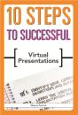 10 Steps To Successful Virtual Presentations - Preview