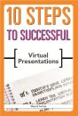 10 Steps To Successful Virtual Presentations - Preview