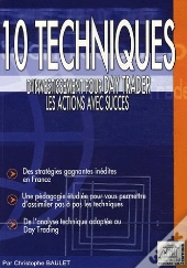 10 Techniques D'Investissement Pour Day Trader Avec Succes Les Actions