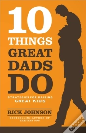 Capa do artigo 10 Things Great Dads Do