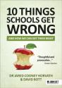 10 Things Schools Get Wrong (And How We Can Get Them Right) - Preview