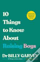 10 Things To Know About Raising Boys