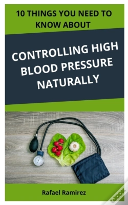 Capa do artigo 10 Things You Need To Know About Controlling High Blood Pressure Naturally
