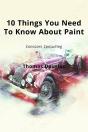 10 Things You Need To Know About Paint - Preview