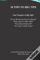10 Tips To Big Tip$