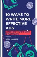 10 Ways To Write More Effective Ads
